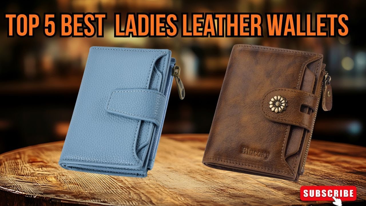 Best Ladies Leather Wallets 2026 | Top 5 Stylish & Durable Picks for Women