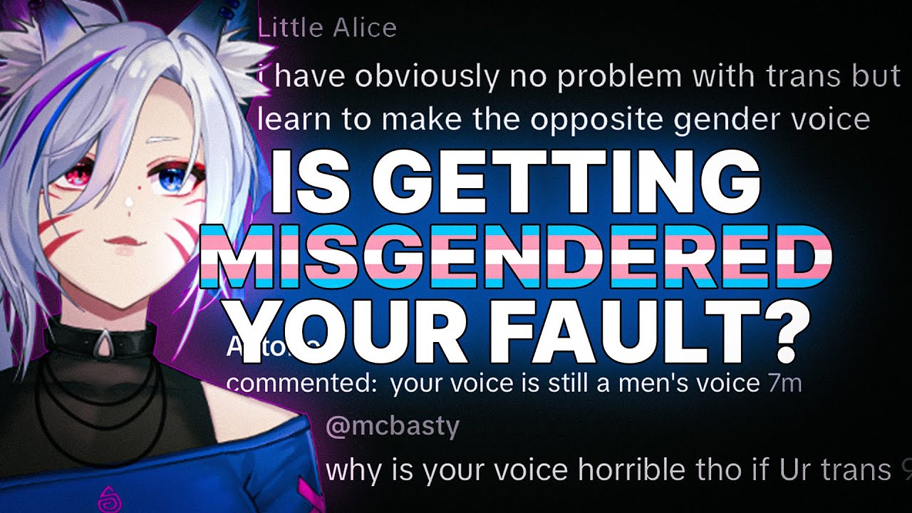 Why Trans people blame themselves for getting misgendered