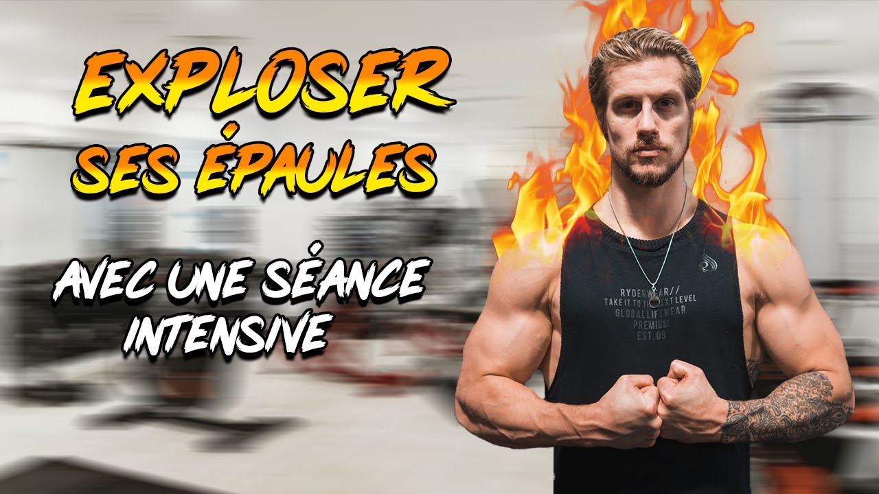 Exploser ses épaules avec une séance intensive