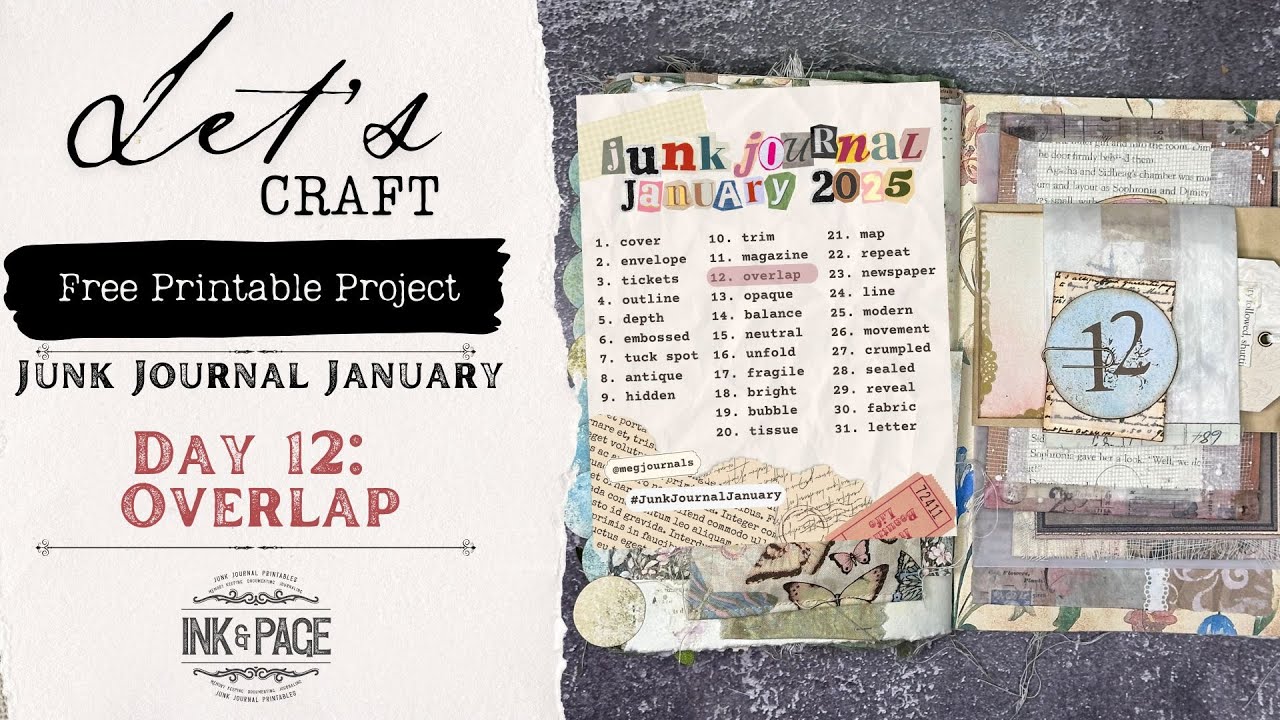 Junk Journal January 2025 | Day 12: Overlap | Ink and Page | Free Printables | Easy Project