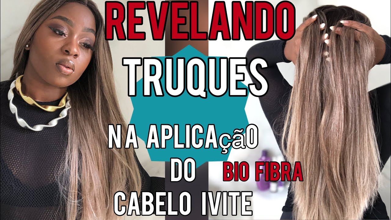 REVELANDO dicas e TRUQUES com o cabelo IVITE (BIO FIBRA) Entrelace #biofibra #entrelace