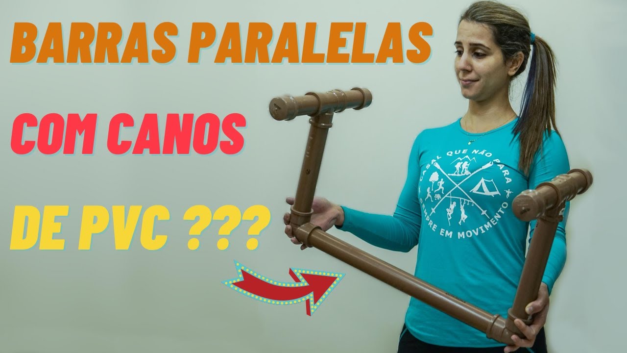 Barras paralelas com canos de PVC - faça você mesmo