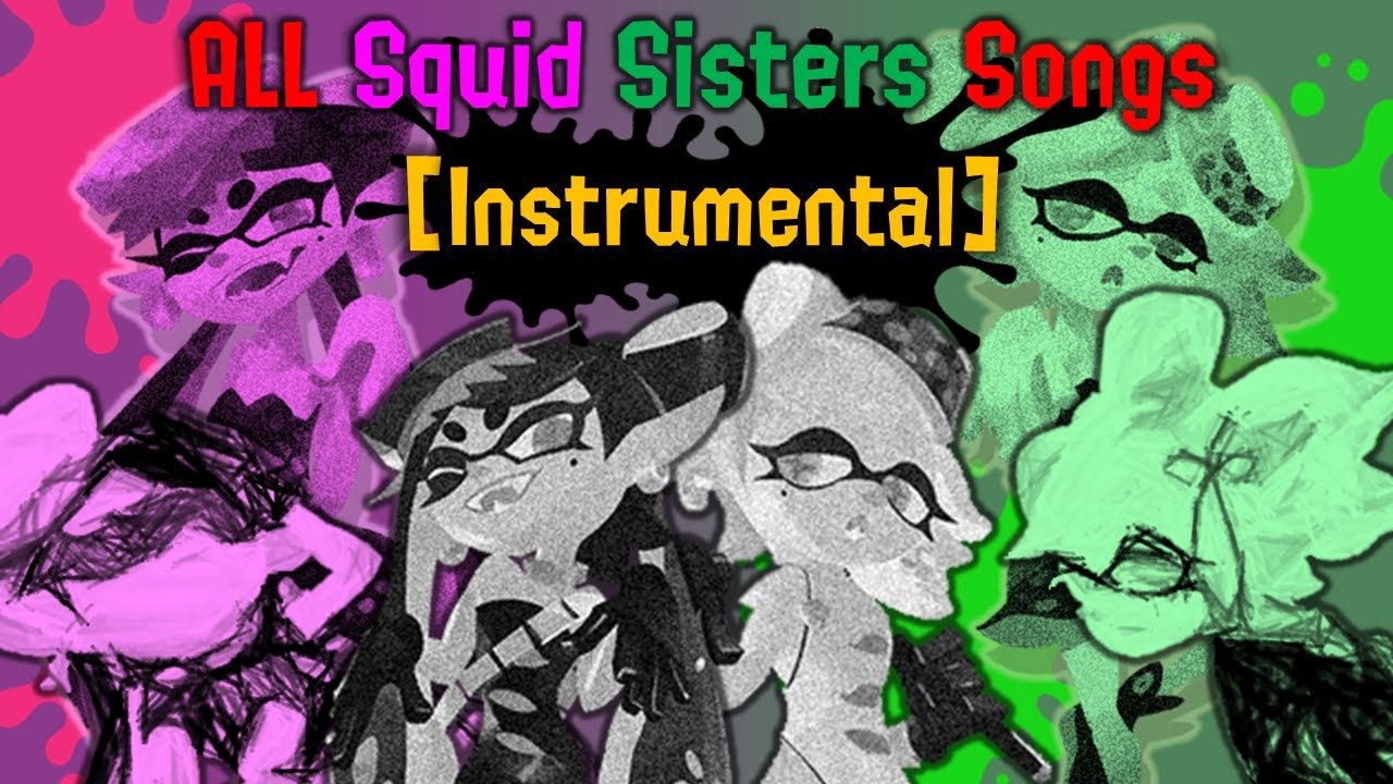 ALL Squid Sisters Songs [Instrumental] (as of Splatoon 3)