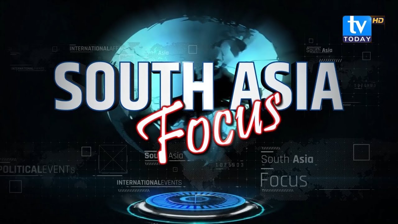 South Asia Focus Episode 212 || TV Today HD || Latest News ||