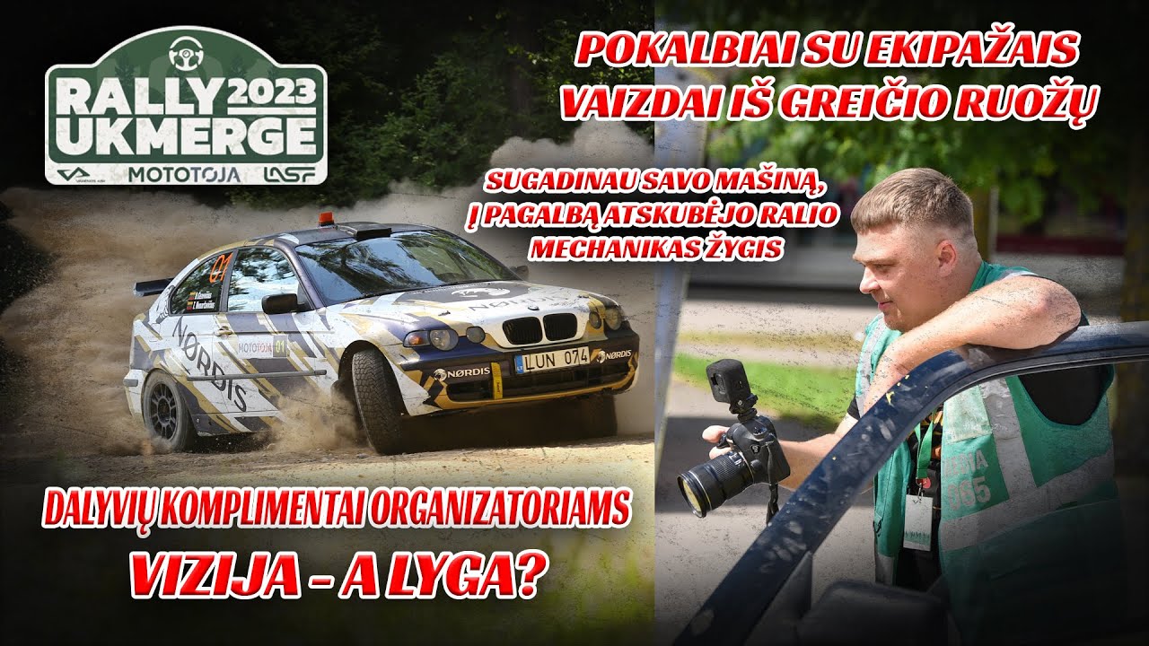 MARKELEVIČIUS #24 | RALLY UKMERGĖ - DAR VIENAS PRETENDENTAS PASIEKTI A LYGĄ?