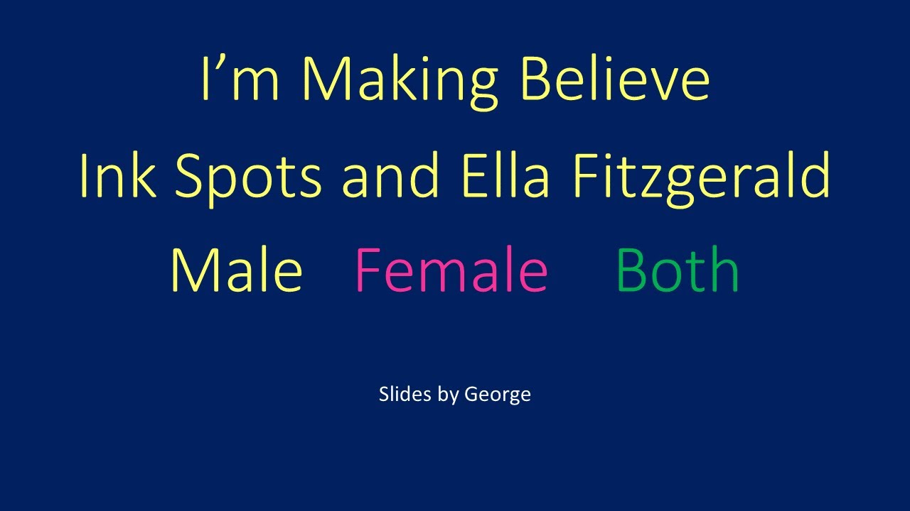 Ink Spots and Ella Fitzgerald   I'm Making Believe karaoke Male/Female duet