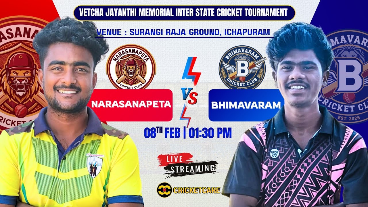🛑LIVE : VETCHA JAYANTHI MEMORIAL T-20 INTER STATE CT || NARASANNAPETA vs BHIMAVARAM ||