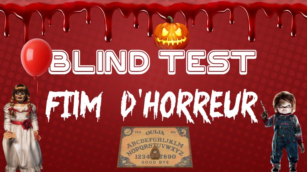 Blind Test ''Film d'horreur''