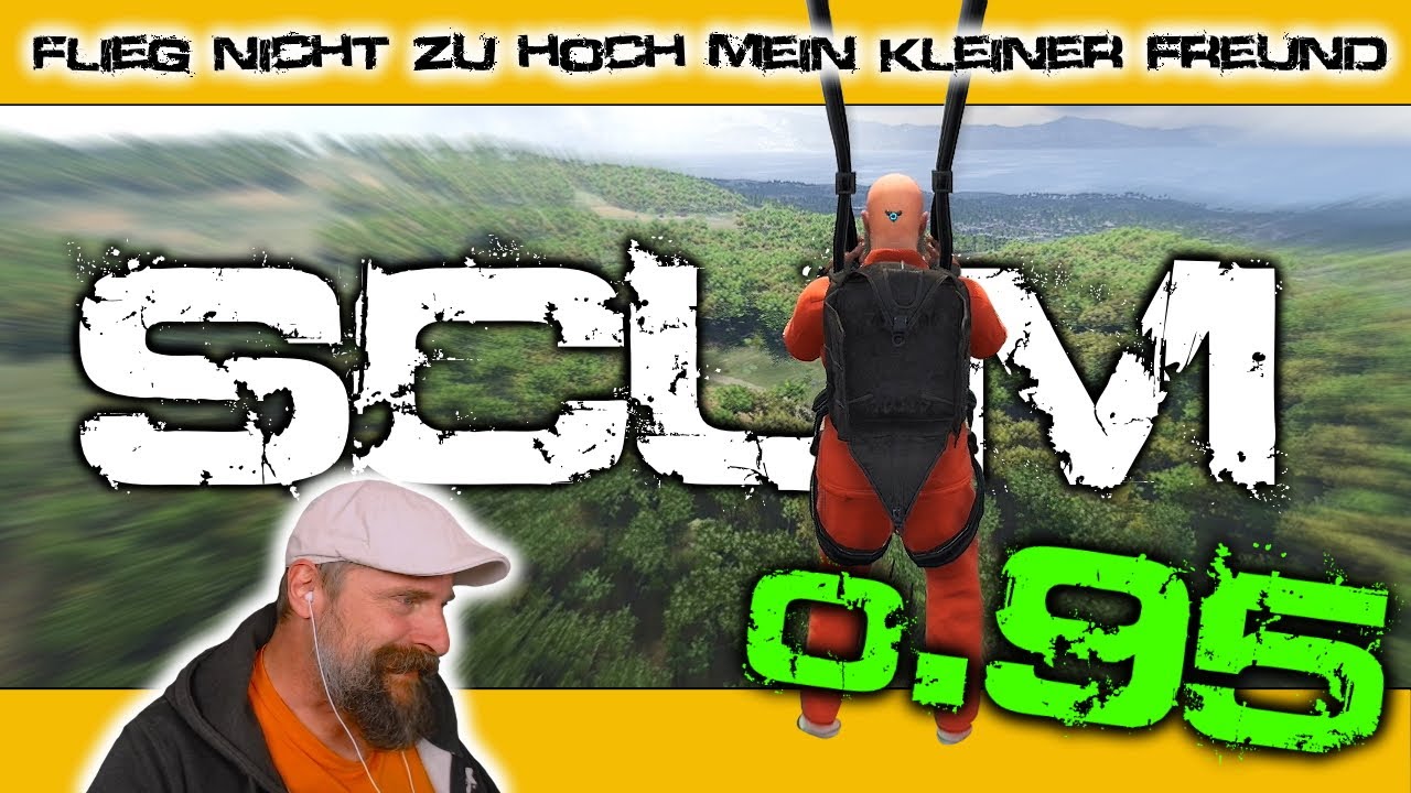 SCUM v0.95 🚜 003: Der Name ist Programm