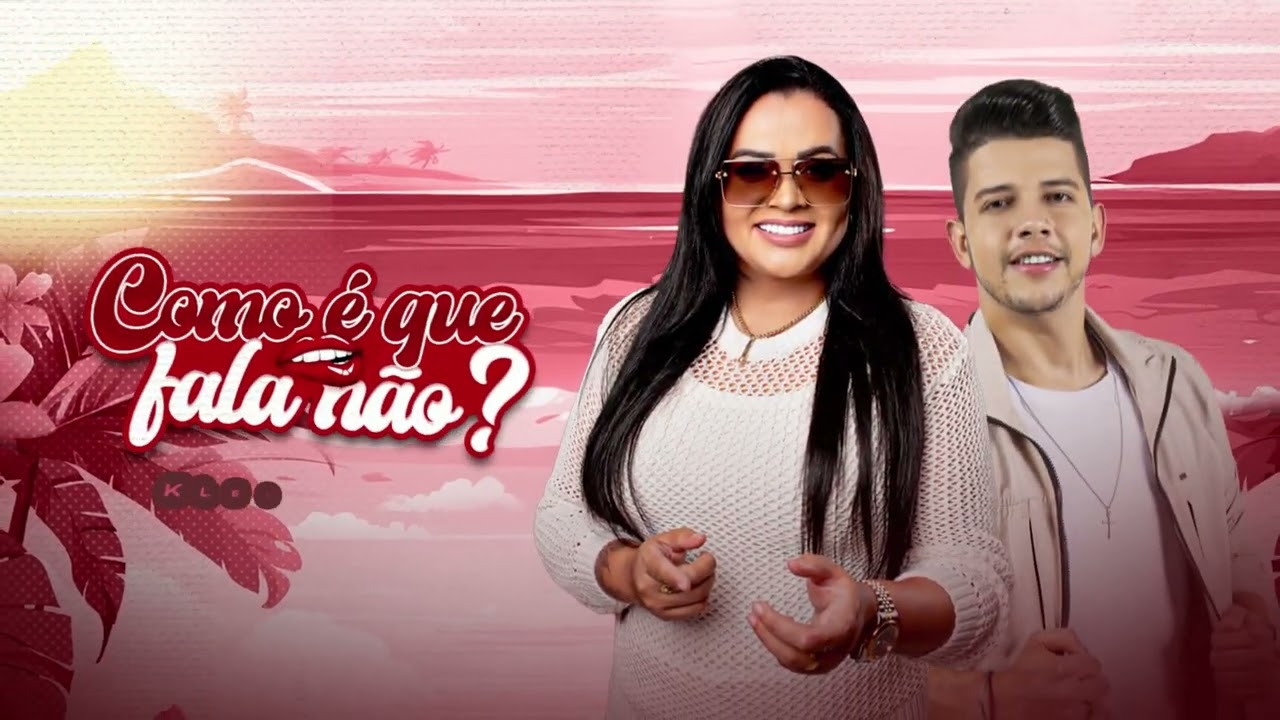 Klessinha, Nadson - Como &eacute; Que Fala N&atilde;o ? (Oficial)