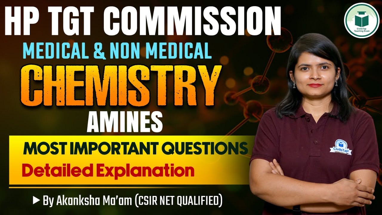 HP TGT Commission 2024 Chemistry: Amines| Most Important Questions | CivilsTap Teaching Exam