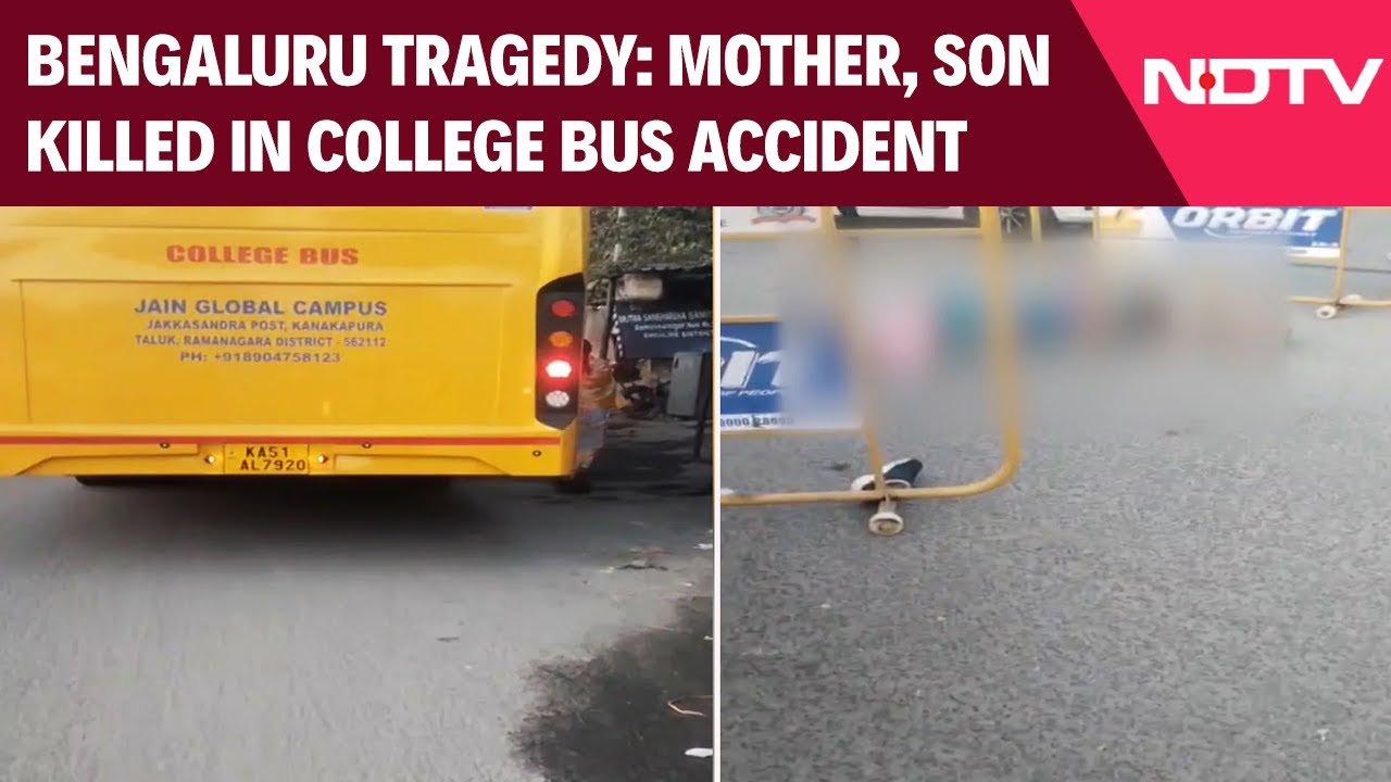Bengaluru Tragedy: Mother, Son Killed After Being Hit By A College Bus