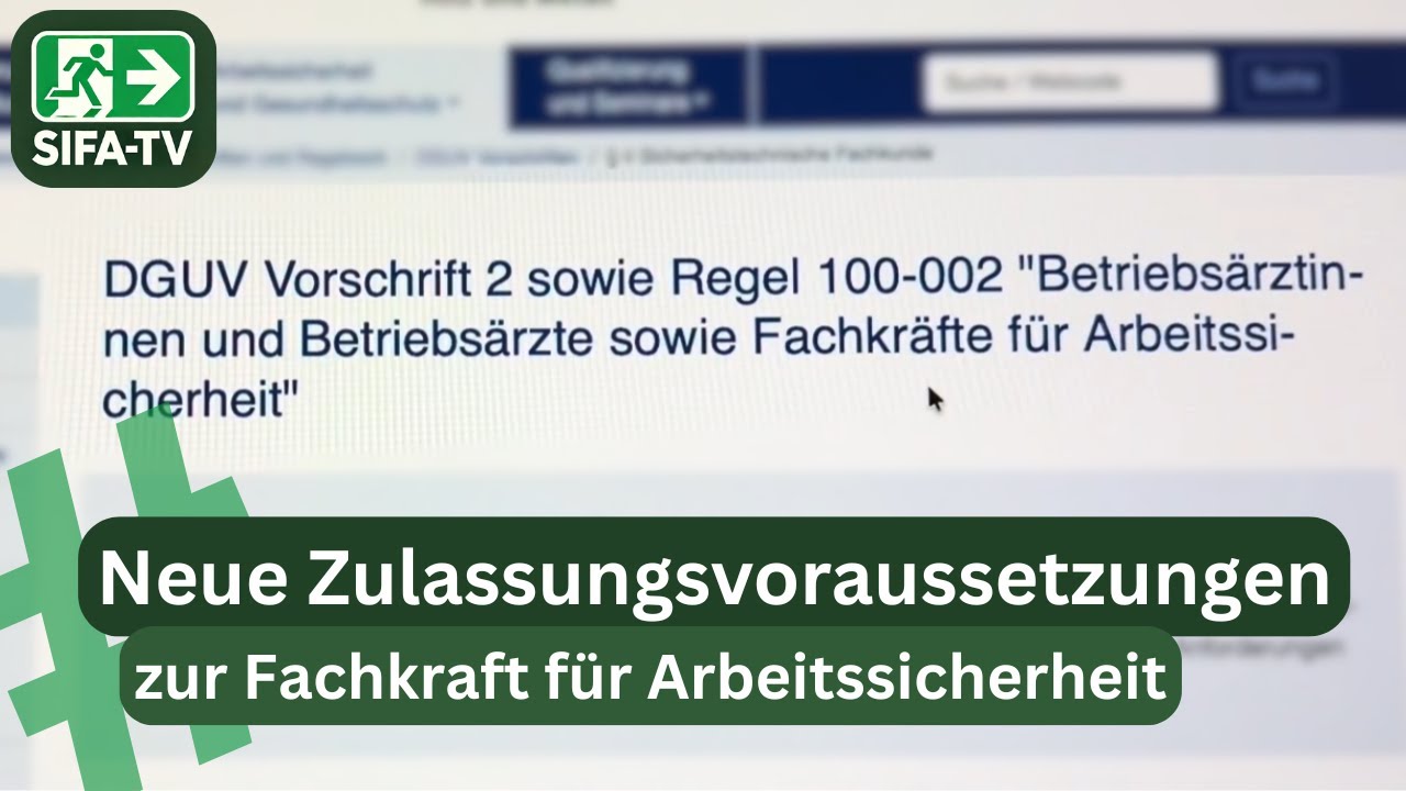 Neue Zulassungsvoraussetzungen zur Fachkraft f&uuml;r Arbeitssicherheit (SIFA)
