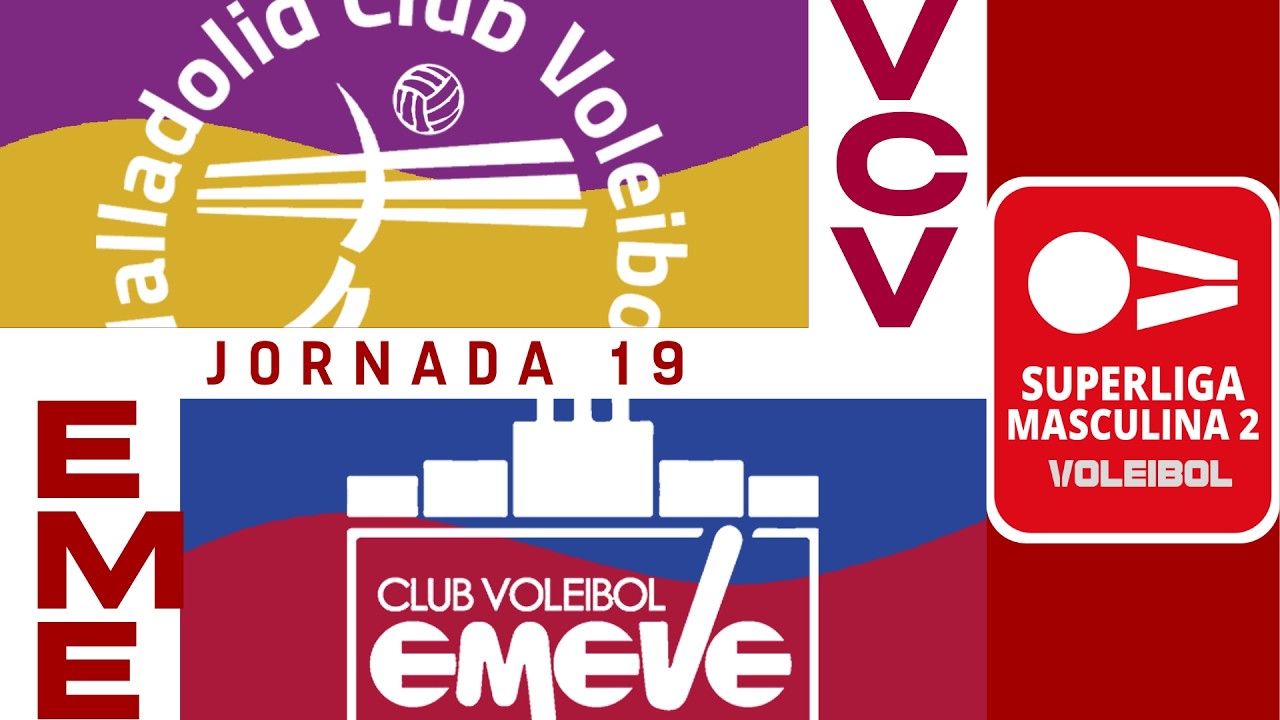 [SM2 - Gr.A] - Jornada 19 - Universidad de Valladolid VCV - Arenal Emevé