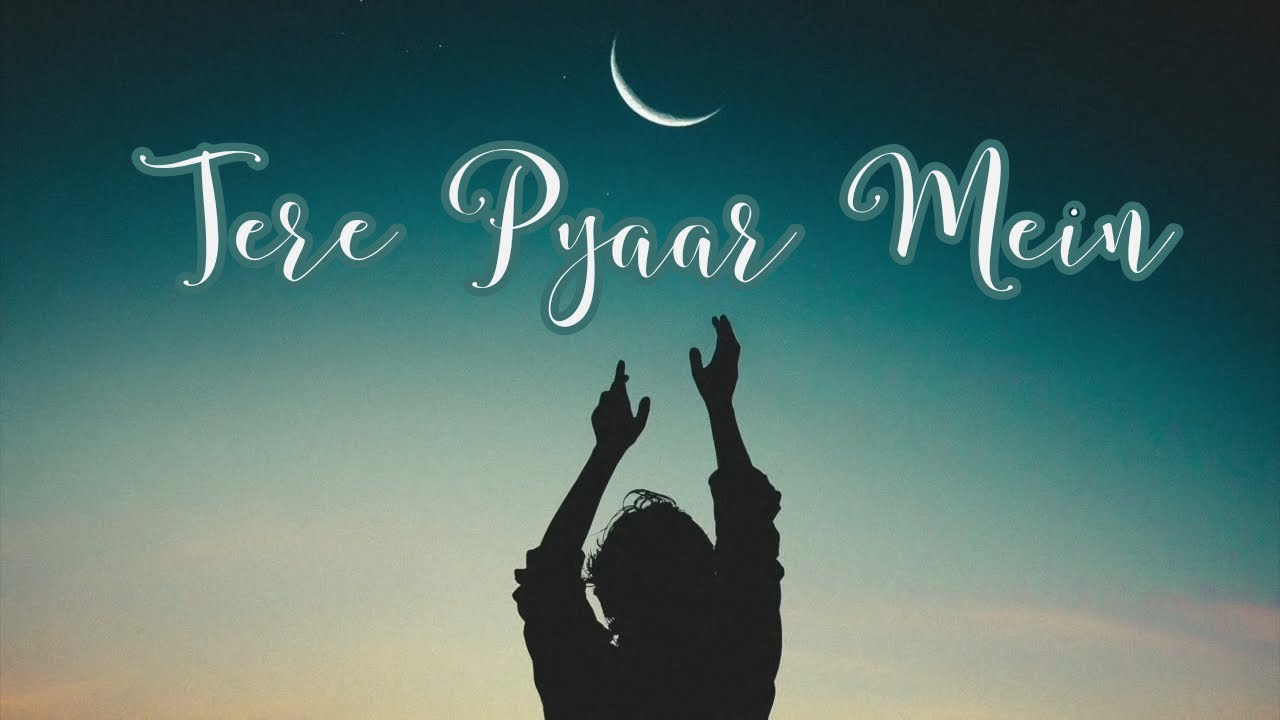 Tere Pyaar Mein - Kaavish | Soulful Tracks Only
