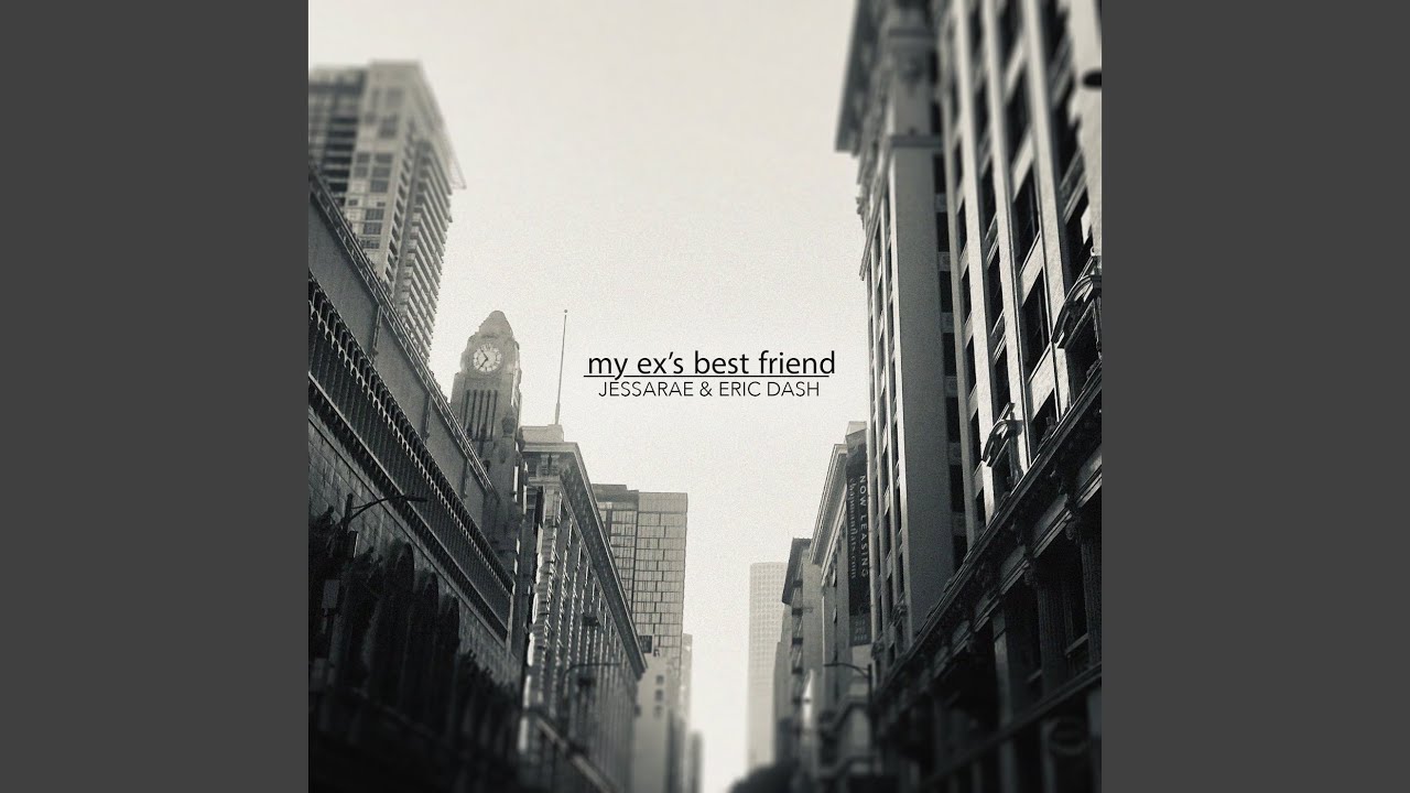 My Ex's Best Friend