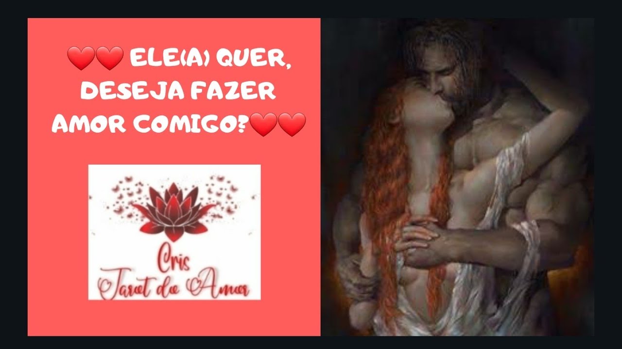 ❤❤ ELE(A) QUER, DESEJA FAZER AMOR COMIGO?❤❤⚘Agendamento: www.cristarotdoamor.com
