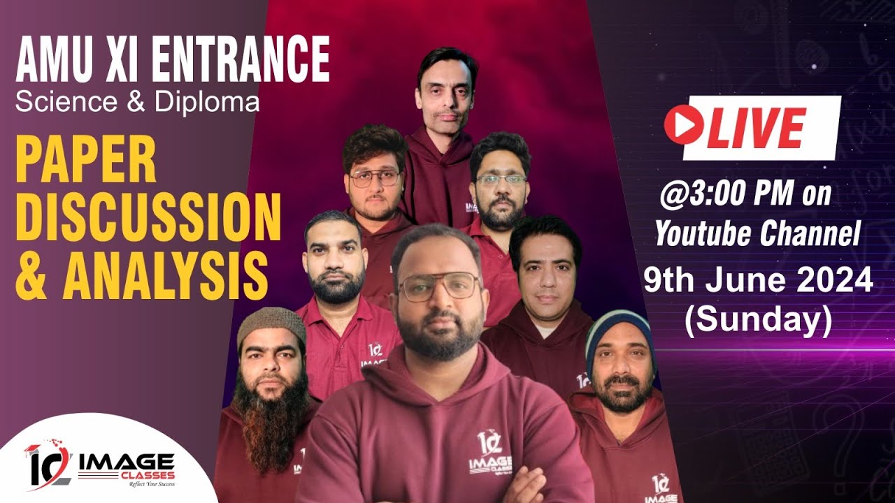 AMU 11th Entrance Science & Diploma 2024 Complete Paper Discussion | Team Image Classes