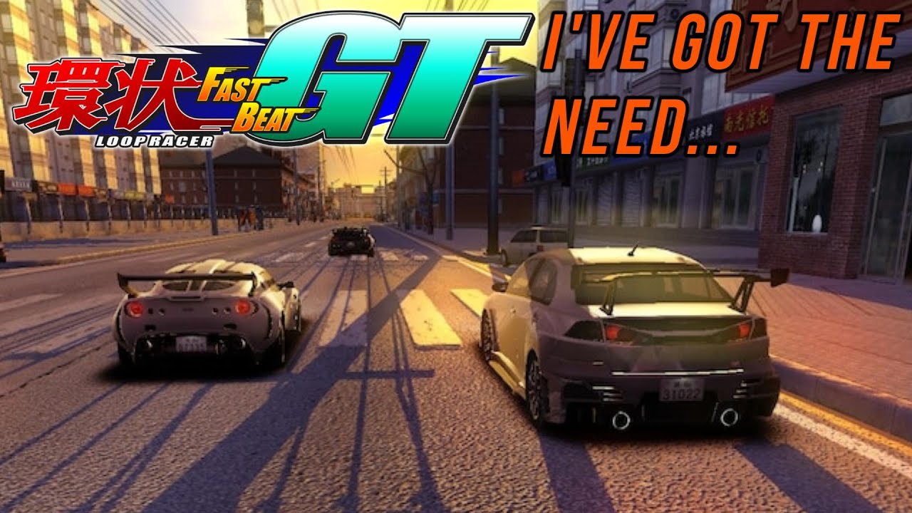 I've Got the Need... Fast Beat Loop Racer GT Chapter 3 Gameplay