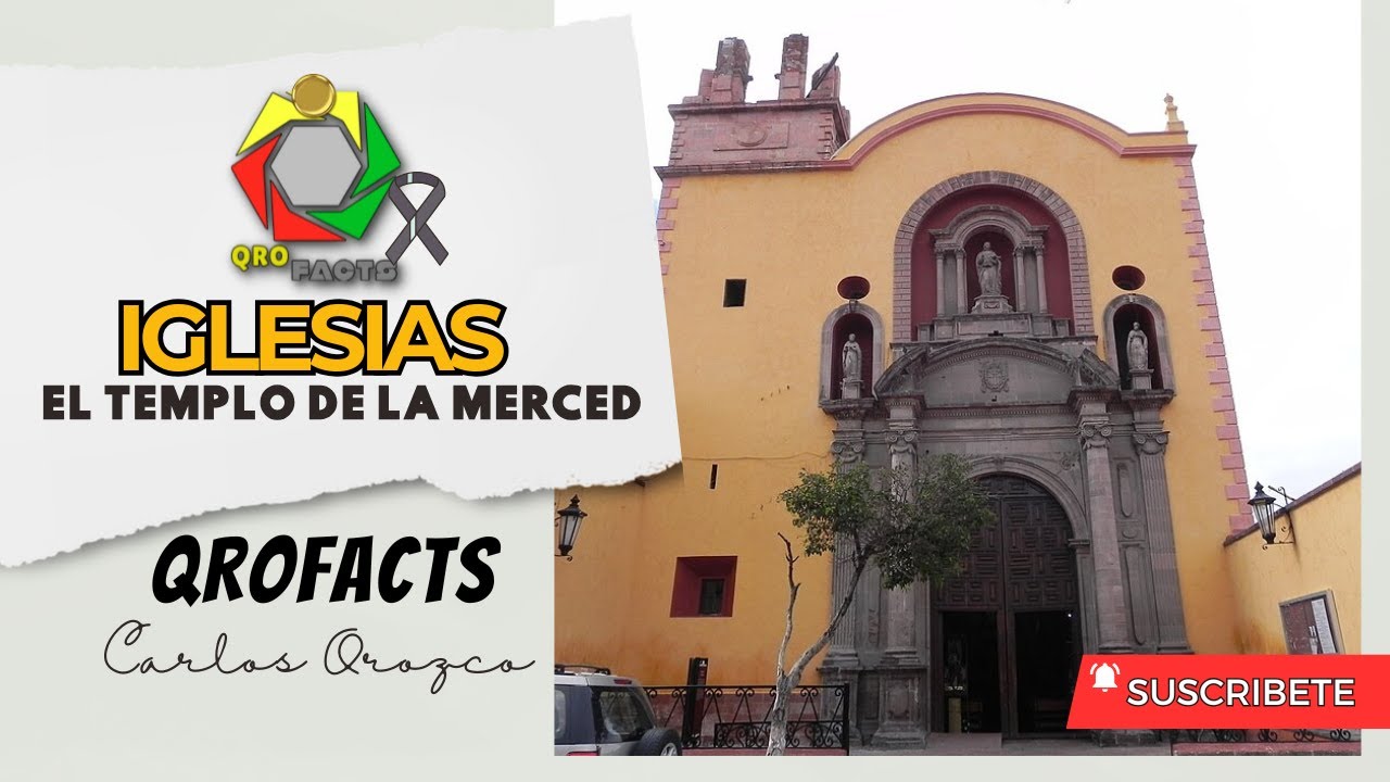 El Templo de la Merced_La Historia Oculta que Pocos Conocen_Qrofacts