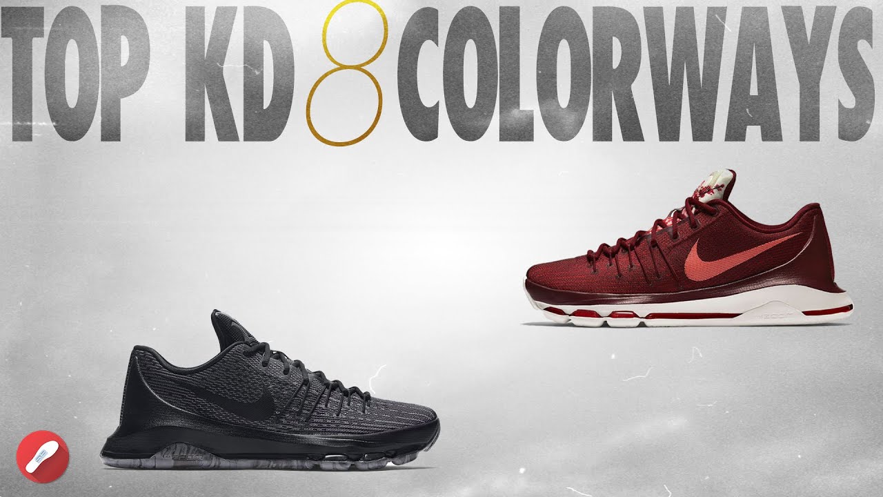 Top 10 Kd 8 Colorways!