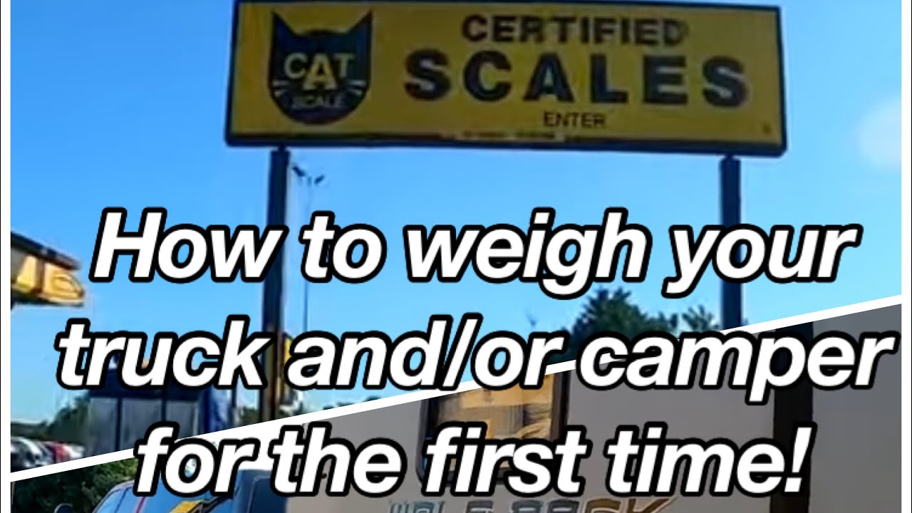 First time on the scales?  How to use cat scales to accurately weigh your tow rig and trailer
