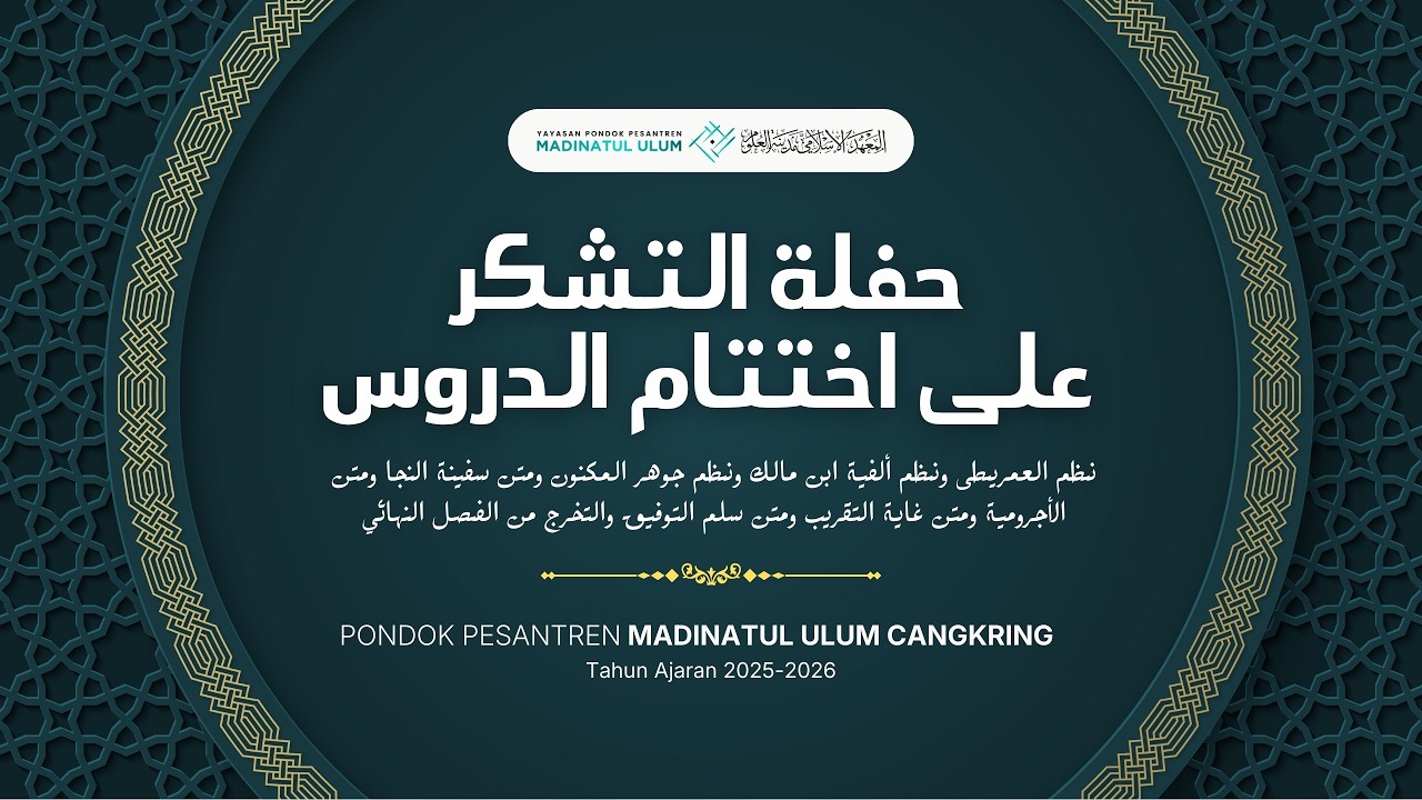 PROSESI WISUDA MUHAFADZOH NADZOM | PONDOK PESANTREN MADINATUL ULUM CANGKRING