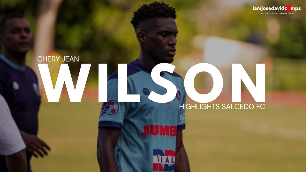 Wilson Chery | Centre Back - Highlights Salcedo FC