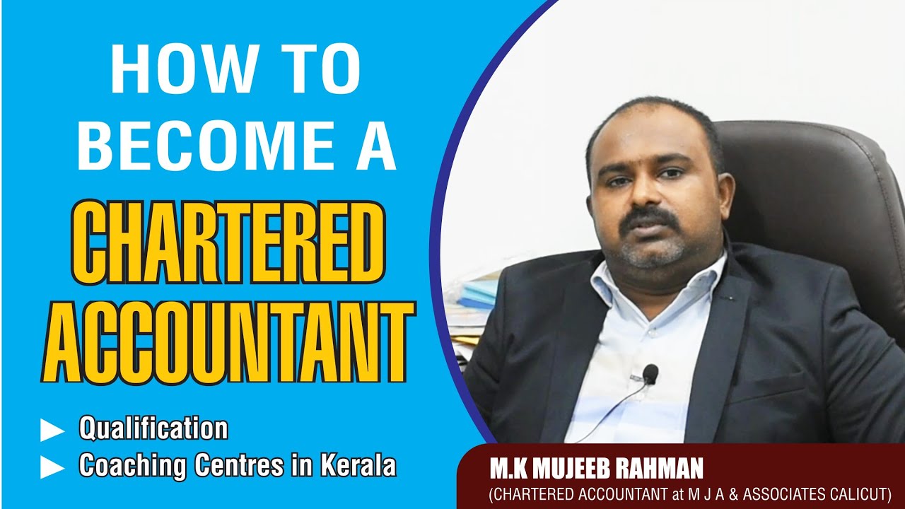 എങ്ങനെ ഒരു CA ക്കാരനാകാം..? How to become CA |Chartered Accountant മുജീബ് റഹ്മാൻ സംസാരിക്കുന്നു