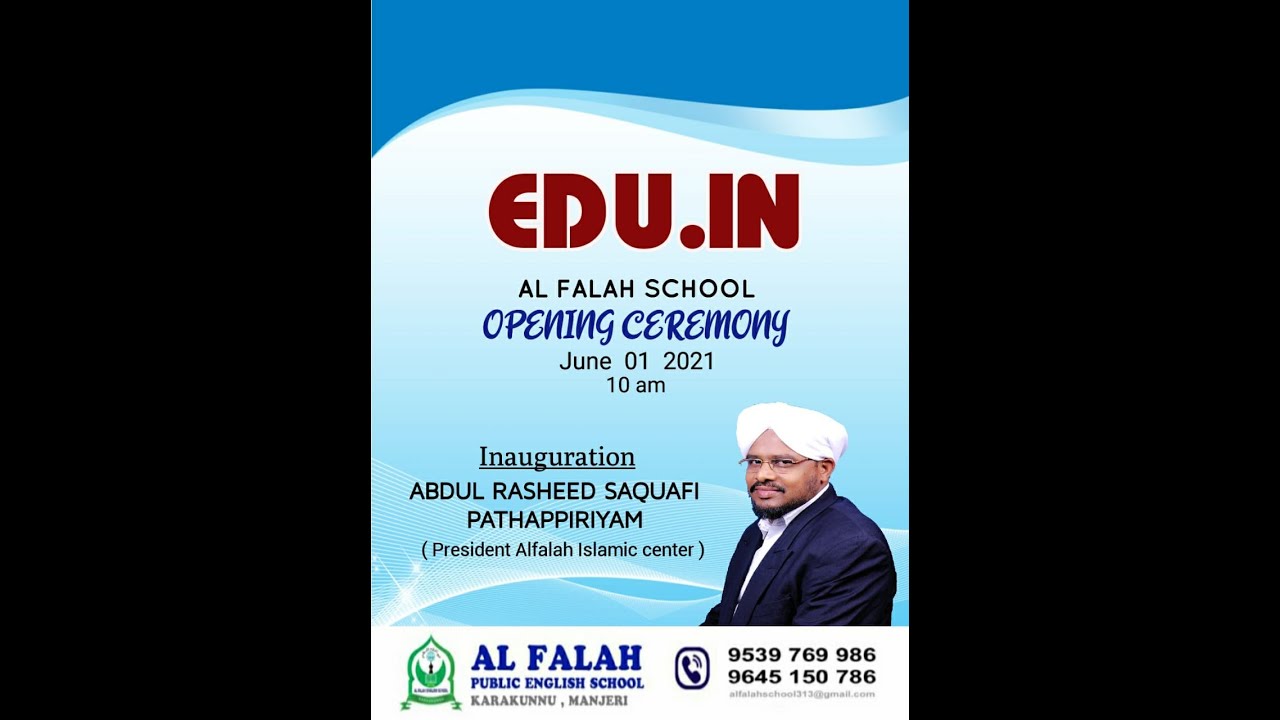 EDU.IN  | AL FALAH SCHOOL  OPENING CEREMONY | ABDUL RASHEED SAQAFI PATHAPPIRIYAM