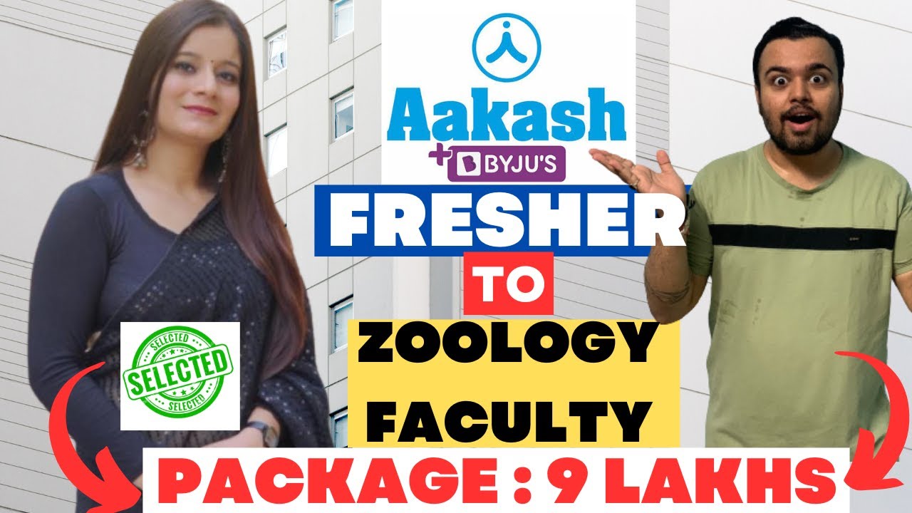 Zoology Faculty Hiring 2023 | Aakash Byju's | Inspiring Journey | Interview Experience | Selected |