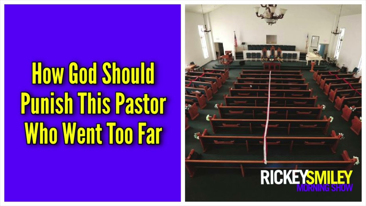 How God Should Punish This Pastor Who Went Too Far