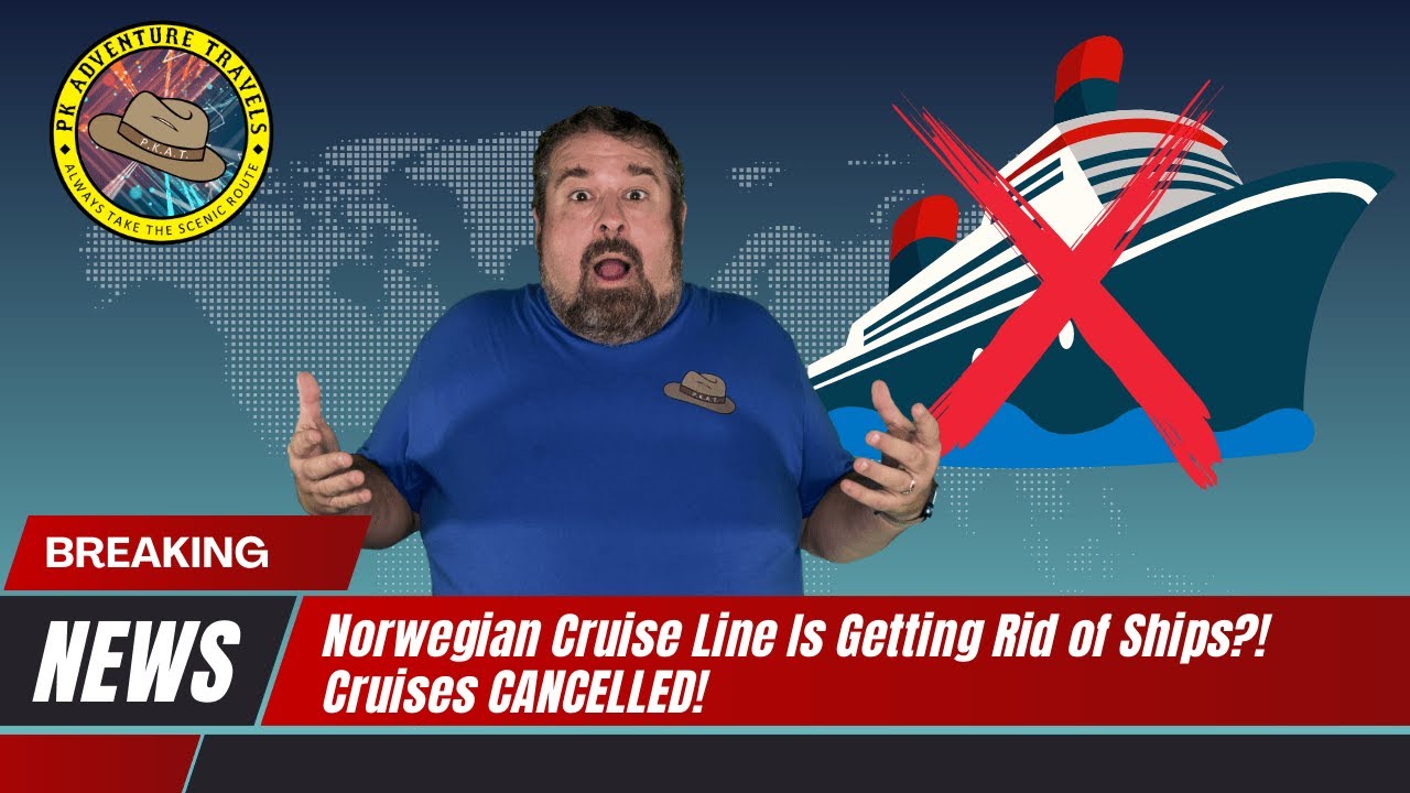 Norwegian Cruise Line Is Getting Rid of Ships?! Cruises CANCELLED!