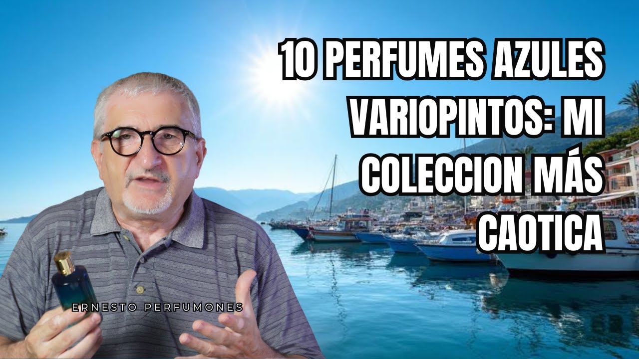 10 PERFUMES AZULES VARIOPINTOS: ¡MI COLECCION MÁS CAOTICA!😋🤪#perfume #perfumones