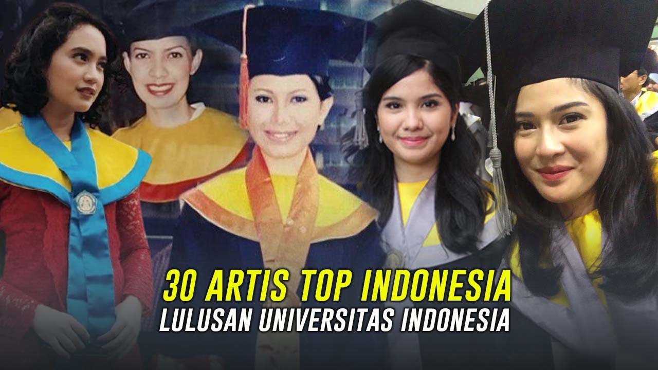 30 Artis Top Indonesia Lulusan Universitas Indonesia