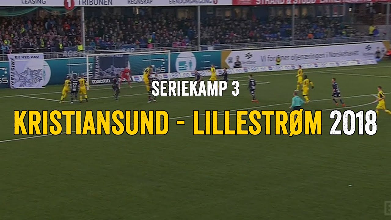 Kristiansund - Lillestrøm 2018