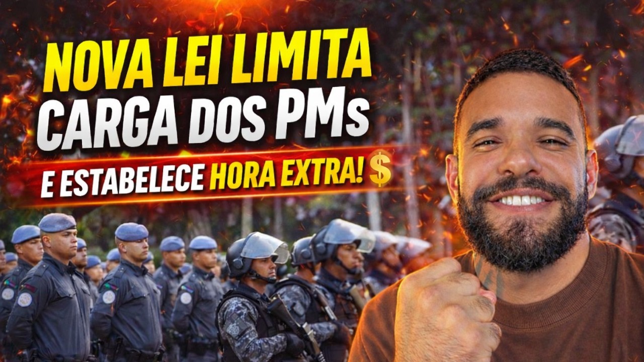 Nova lei  - PMs terão limite de trabalho e hora extra! (se aprovada)