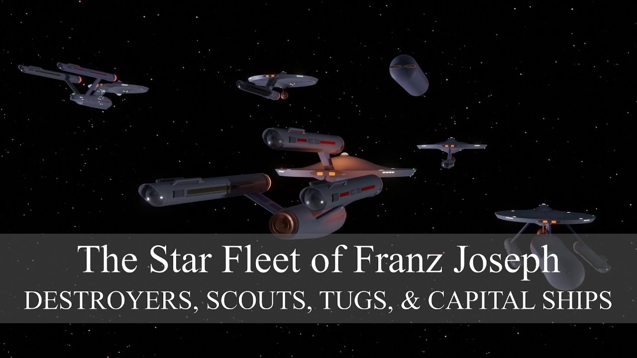 The Star Fleet of Franz Joseph: destroyers, scouts, tugs, & capital ships