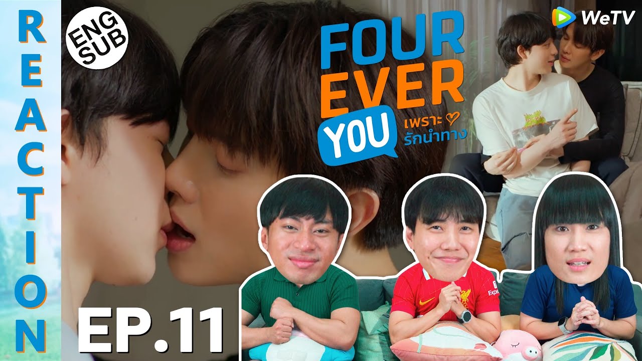(ENG SUB) [REACTION] Fourever You เพราะรักนำทาง | EP.11 | IPOND TV