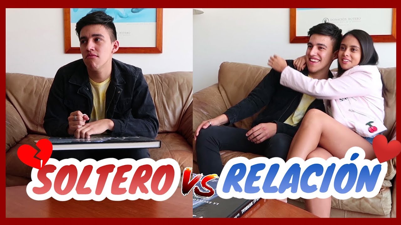 SOLTEROS vs RELACI&Oacute;N ft Renata Vaca - YoSoyGil