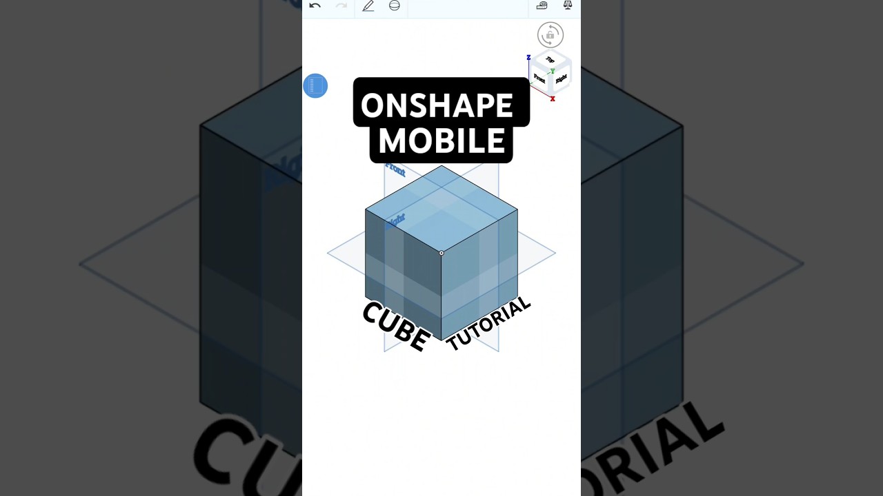Cube Tutorial - Onshape Mobile Version #onshape #onshapemobile #cad