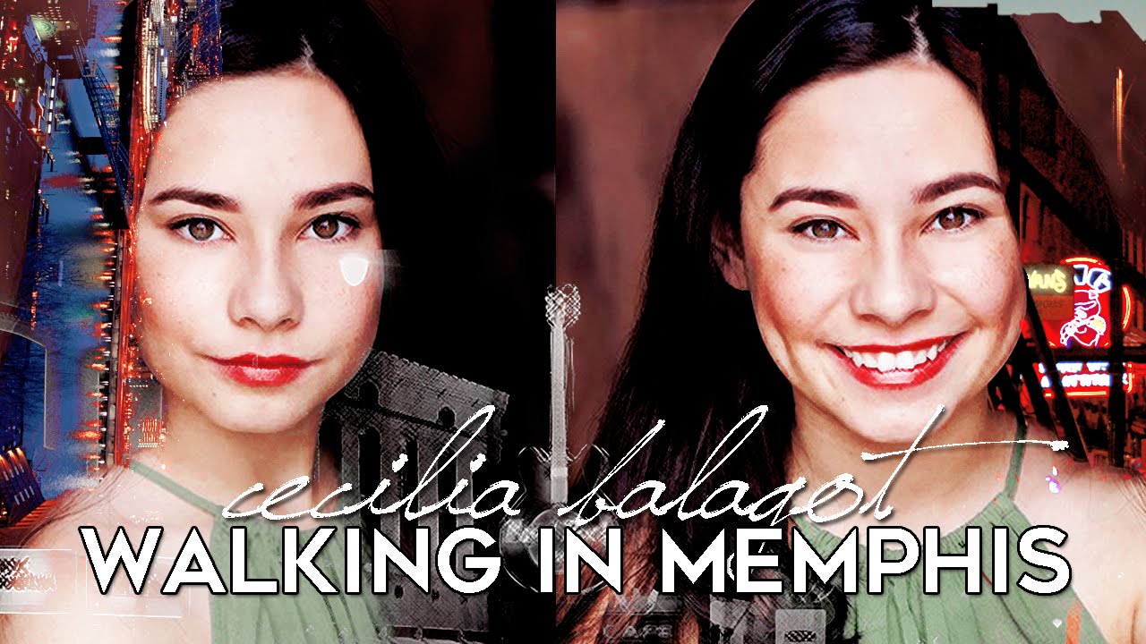 Cecilia Balagot- Walking in Memphis ♡✘