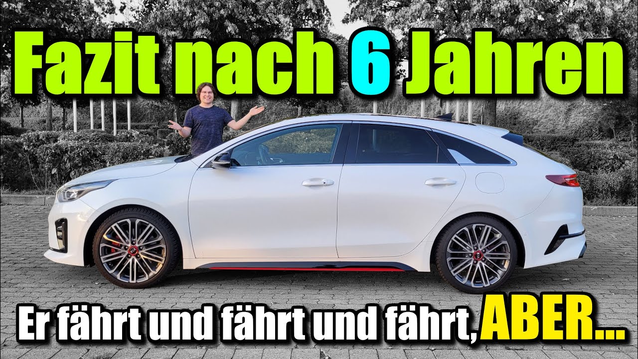 Kia ProCeed GT - Fazit nach 6 Jahren - Bericht Erfahrung Verbrauch Owners Review Meinung deutsch