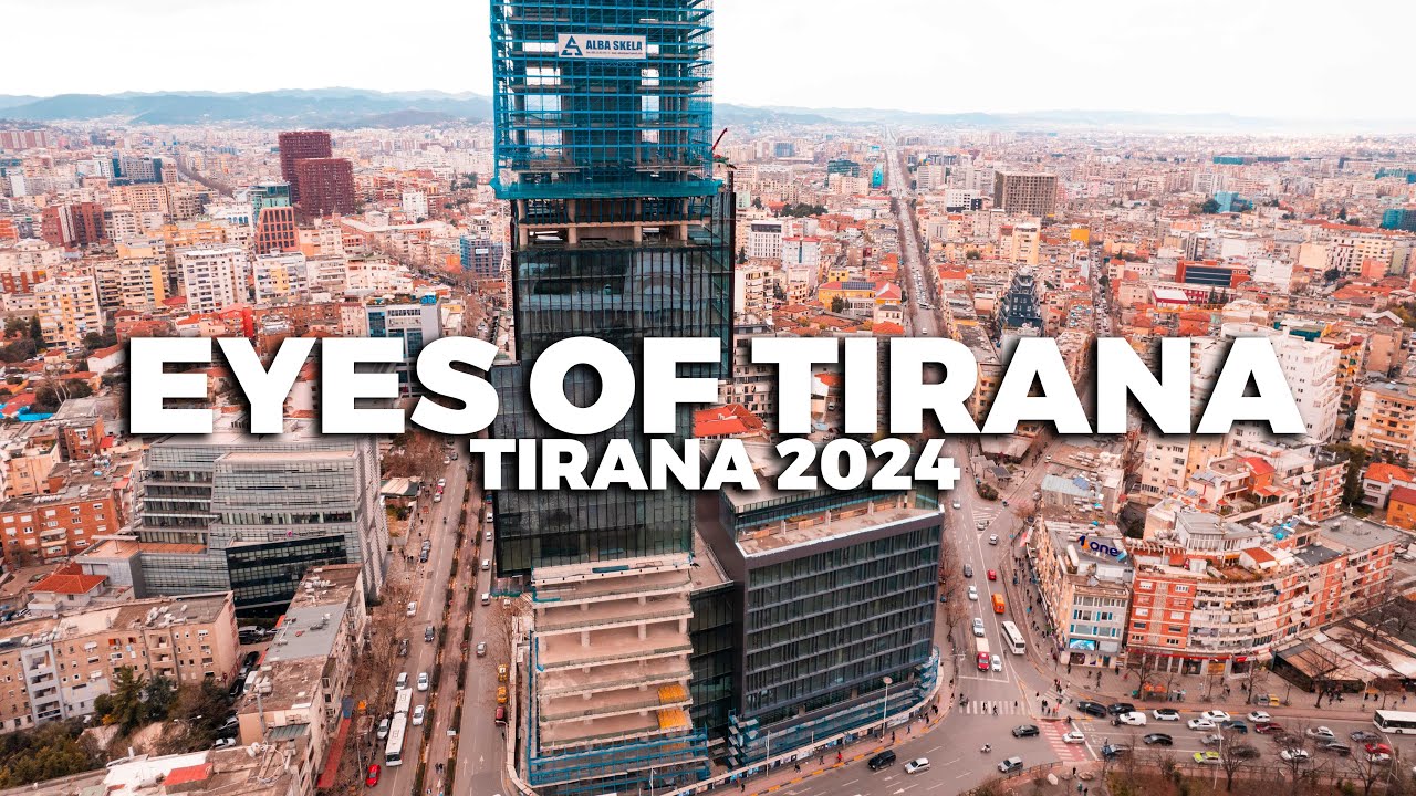 EYES OF TIRANA | 5K DRONE VIDEO, TIRANA 2024