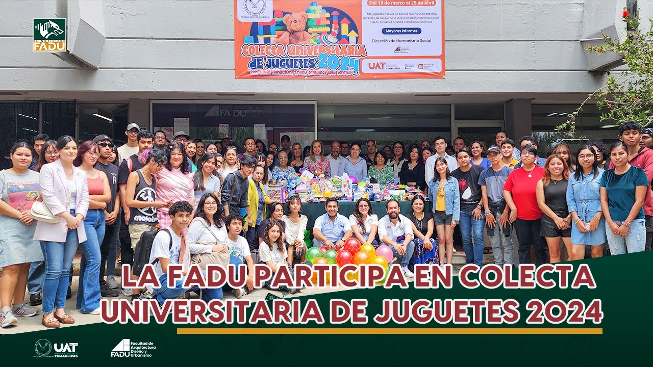 La FADU participa en Colecta Universitaria de Juguetes 2024