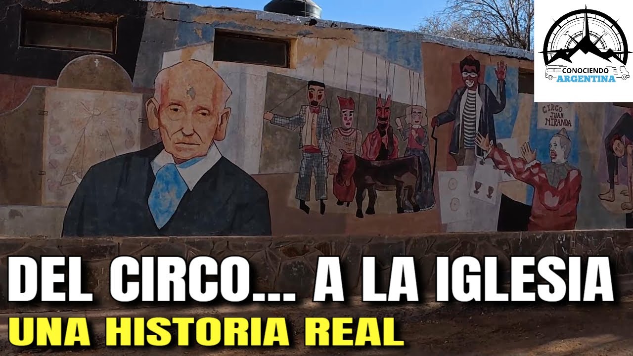 El HOMBRE del CIRCO que Fundó una Iglesia en la Cordillera | La Increíble Historia de Jagüe