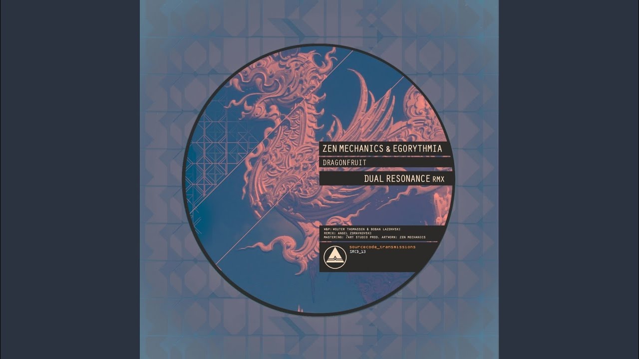 Dragonfruit (Dual Resonance Remix)