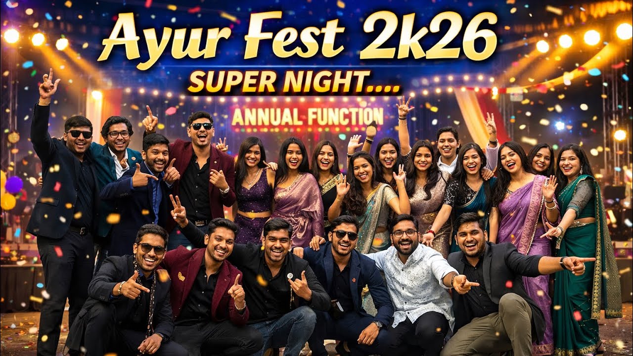 Ayur Fest 2K26 Super Night 🎉 | College Annual Function Full Masti