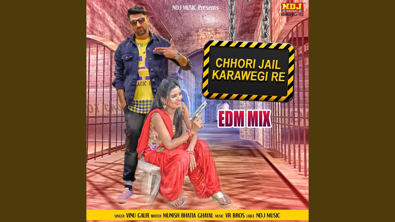 Chhori Jail Karavegi (EDM MIX)