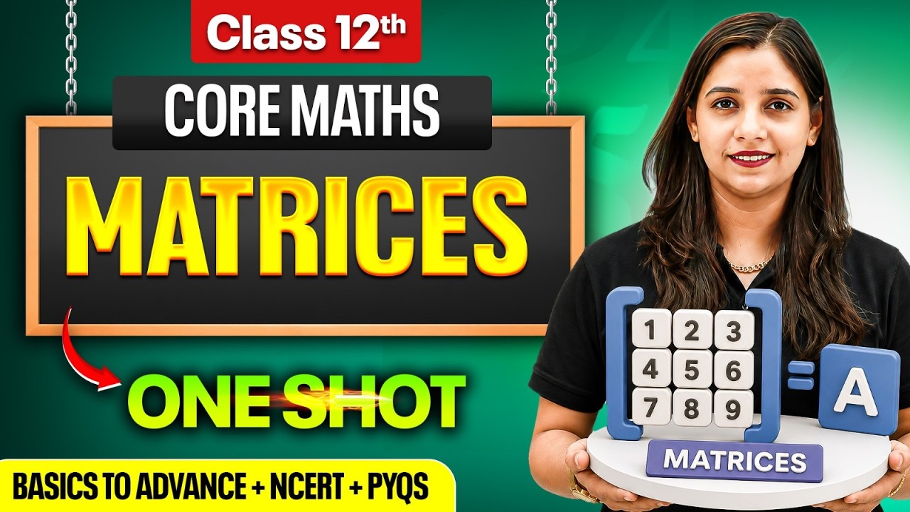 Matrices Class 12 Maths Chapter 3 🔥 | One Shot Video | NCERT | Vishwaas Batch